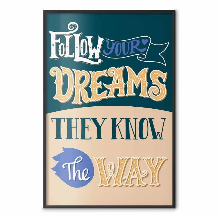 Follow your dreams - kompozycja w motywacyjne napisy po angielsku
