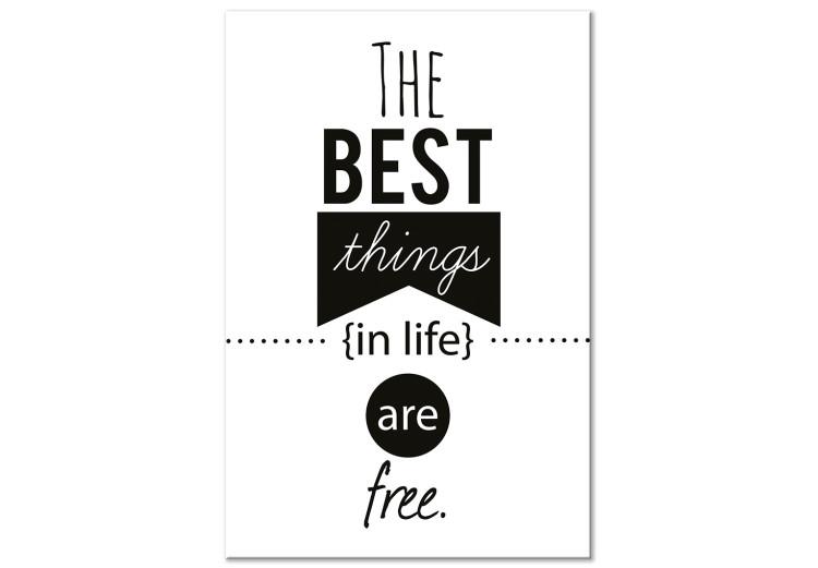 Obraz na płótnie The best things in life are free (1-częściowy) pionowy