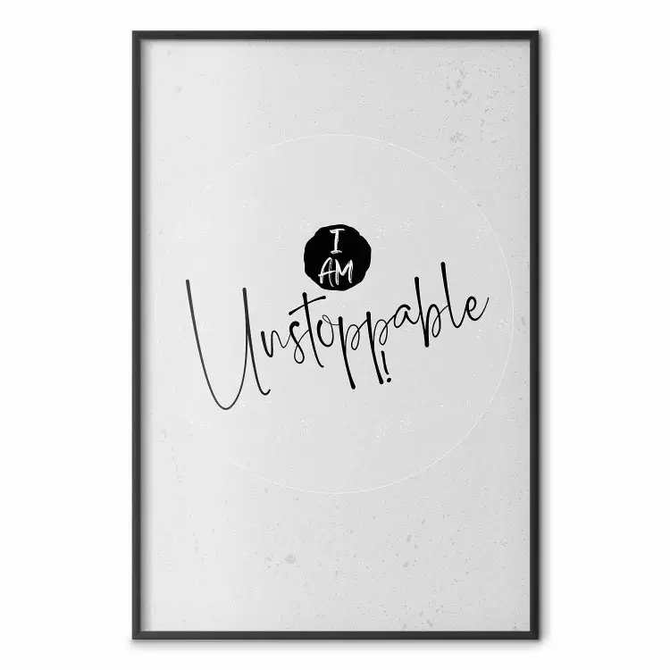 I Am Unstoppable - minimalistyczna kompozycja z napisami po angielsku