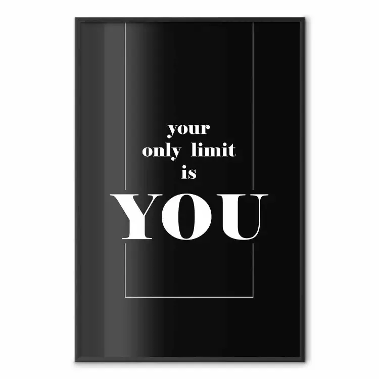 Your only limit is you - czarno-biała kompozycja w angielskie napisy
