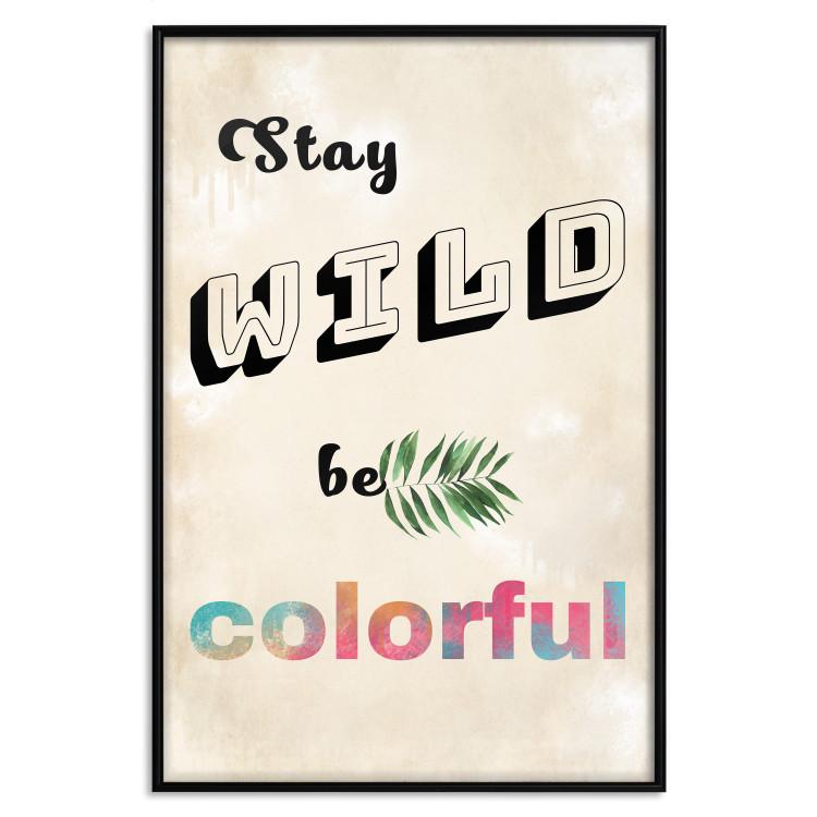 Plakat Stay Wild Be Colorful [Poster]