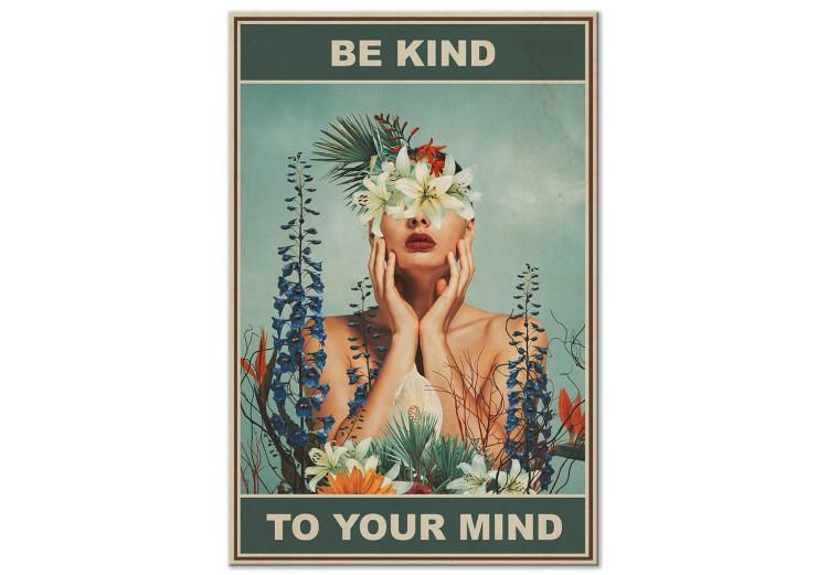 Obraz na płótnie Be Kind to Your Mind (1-częściowy) pionowy