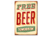 Obraz Darmowe piwo jutro - napis w języku angielskim w stylu vintage idealny do kuchni lub pokoju 64781