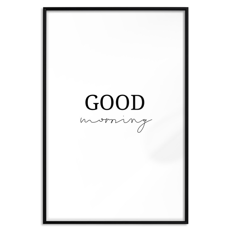 Plakat Good morning - pozytywna minimalistyczna sentencja na białym tle 146175 additionalImage 24
