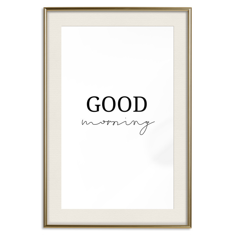 Plakat Good morning - pozytywna minimalistyczna sentencja na białym tle 146175 additionalImage 26