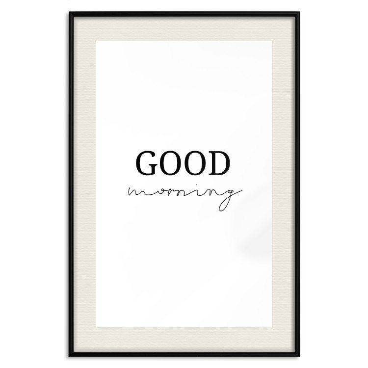 Plakat Good morning - pozytywna minimalistyczna sentencja na białym tle 146175 additionalImage 27